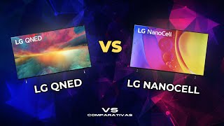 LG QNED vs Nanocell ¿Cuál es la mejor tecnología de Smart TV de LG [upl. by Ardene245]