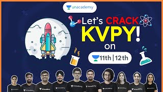 Lets Crack KVPY  KVPY Preparation  Curtain Raiser  Unacademy Class 11 amp 12 [upl. by Bendix]