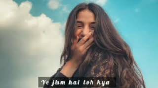 yeh jism hai toh kya mp3 song download free download Music High Quality Song Download free Music [upl. by Effie]