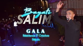 SALIM BAYATI  Gala Résidence 17 Octobre Béjaïa 2022 [upl. by Gavini]