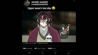 Upper noons last day 😂 demonslayer trollfaceedit shortfeed [upl. by Sergo]