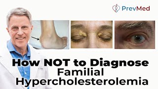 How NOT to Diagnose Familial Hypercholesterolemia [upl. by Zailer]