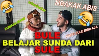 BULE BELAJAR SUNDA DARI SULE 😂😂😂 WKWKWKW [upl. by Ken784]