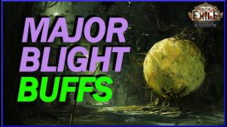 POE 325 BLIGHT GOT BUFFED My Thoughts On How Insane Blight Will Be In Settlers Of Kalguur [upl. by Asenad]