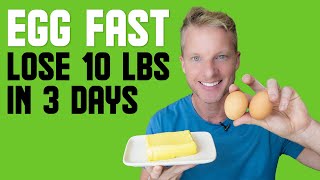 Keto Egg Fast Diet Rules Lose 10 Pounds In 3 Days BREAK WEIGHT LOSS PLATEAU [upl. by Yonatan]