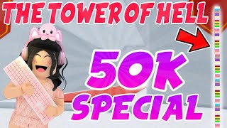 THE Tower of Hell SPEEDRUN 50K SUBSCRIBERS SPECIAL💖💜 [upl. by Bevon431]