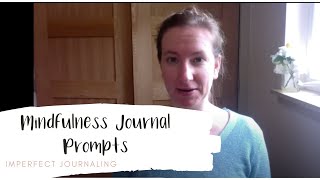 Mindfulness Journal Prompts [upl. by Ynafit]