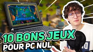 10 BONS JEUX pour un PC pas puissant  jy joue vraiment [upl. by Lachish]