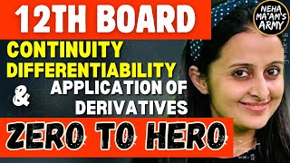 12th BOARDS CONTINUITY amp DIFFERENTIABILITY APPLICATION OF DERIVATIVES NEHA AGRAWAL cbse cbseboard [upl. by Ahtaga912]