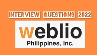 Weblio Interview Questions 2022 Tips and Tricks walk through UPDATED [upl. by Jud202]