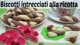 Biscotti intrecciati alla ricotta  Senza burro e senza olio [upl. by Caraviello163]