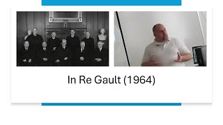 The In Re Gault 1964 case brief What It Means for Juvenile Justice Today juvenilejustice [upl. by Anjali]