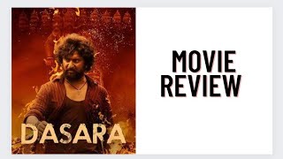 Dasara Movie Review [upl. by Mill66]