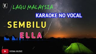 ella  Sembilu  karaoke [upl. by Ynattyrb]