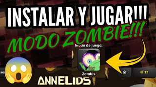 COMO instalar y Jugar el Modo Zombie ANNELIDS [upl. by Amrac]