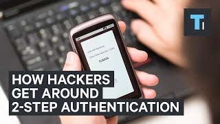 Heres how hackers can get around 2factor authentication [upl. by Latreece142]