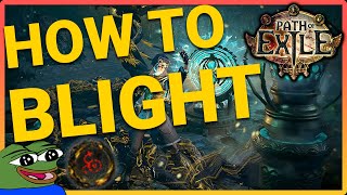 PoE 325  Quick Blight Guide [upl. by Ynohtnacram]