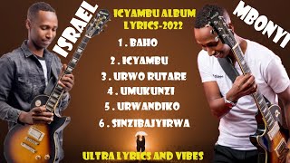 ALBUM Israel mbonyi\ lyrics \ liveumukunziurwo rutarebahosinzibajyirwaicyambuindirimbo 62022 [upl. by Lawford]