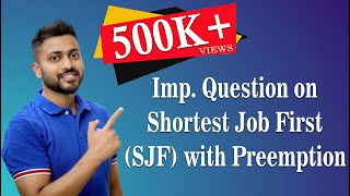 L26 Question on Shortest Job FirstSJF with Preemption Scheduling Algorithm [upl. by Sidoeht821]