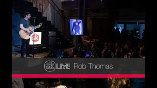 Rob Thomas  Someday Songkick Live [upl. by Tullusus]