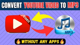 How To Convert YouTube Video To Mp3  Video To Mp3 Without Any Apps [upl. by Yarvis800]