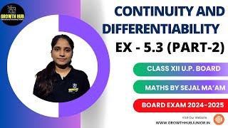 DIFFERENTIABILITY AND CONTINUITY  EXERCISE  53 PART2  BOARD EXAM 20242025 [upl. by Soalokcin]