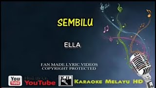 Sembilu  Ella Karaoke tanpa vokal [upl. by Amadus]