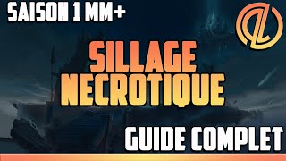 SILLAGE NECROTIQUE  GUIDE COMPLET  TOUT SAVOIR [upl. by Namzed64]