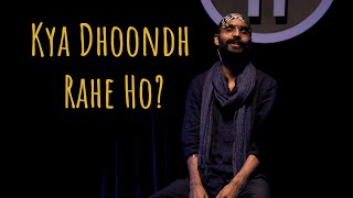 quotKya Dhoondh Rahe Hoquot  Amandeep Singh ft Hasan  UnErase Poetry [upl. by Tigges]