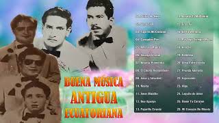 Dúo Aguayo Huayamabe y Los Montalvinos Sus Grandes Exitos  Música Nacional Ecuatoriana Antigua [upl. by Uliram]