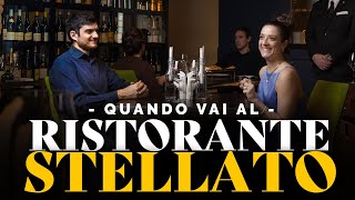 QUANDO VAI AL RISTORANTE STELLATO [upl. by Adekahs]