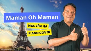 Maman Oh Maman  Piano Cover  Nguyễn Hà  HAY Studio [upl. by Aibat]