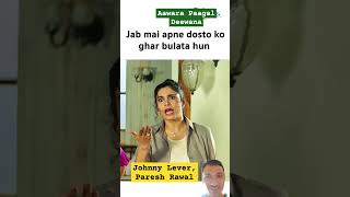 Johnny Lever Paresh Rawal Ka Best Comedy Scenes  comedy [upl. by Dix]