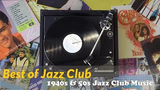 40s amp 50s Jazz Club Classics Timeless Tracks from the Golden Era [upl. by Caiaphas]