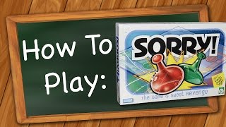 How to Play Sorry [upl. by Ellemac]