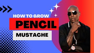 How To Grow A Pencil MustacheUltimate Style Guide [upl. by Otanod]