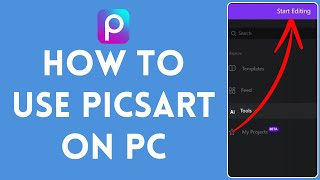 How to Use Picsart on PC 2024  Picsart in PC [upl. by Lesnah]