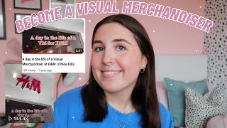 HOW TO BECOME A VISUAL MERCHANDISER  the VM role interview tips amp being a VM for HampM  Chloe Ellis [upl. by Yeorgi776]