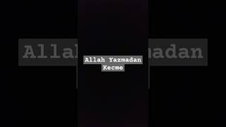 Allah Yazmadan Keçmə [upl. by Line]