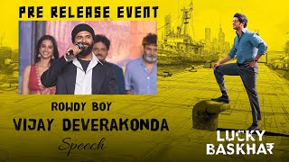 Rowdy Boy Vijay Deverakonda Speech At Lucky Baskhar PreRelease Event  Dulquer Salmaan  Meenakshi [upl. by Peatroy]